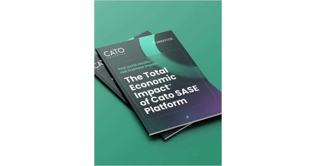 Forrester TEI Study 2026: The Economic Impact of Cato SASE
