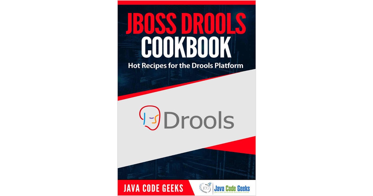 JBoss Drools Cookbook