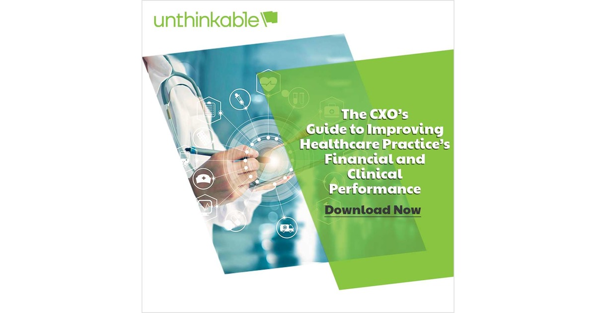 CXO's Guide To Improving Healthcare's Financial and Clinical Performance