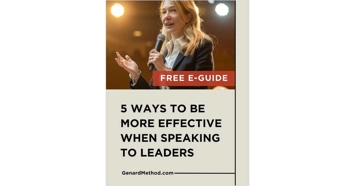 5 Ways To Be More Effective When Speaking To Leaders
