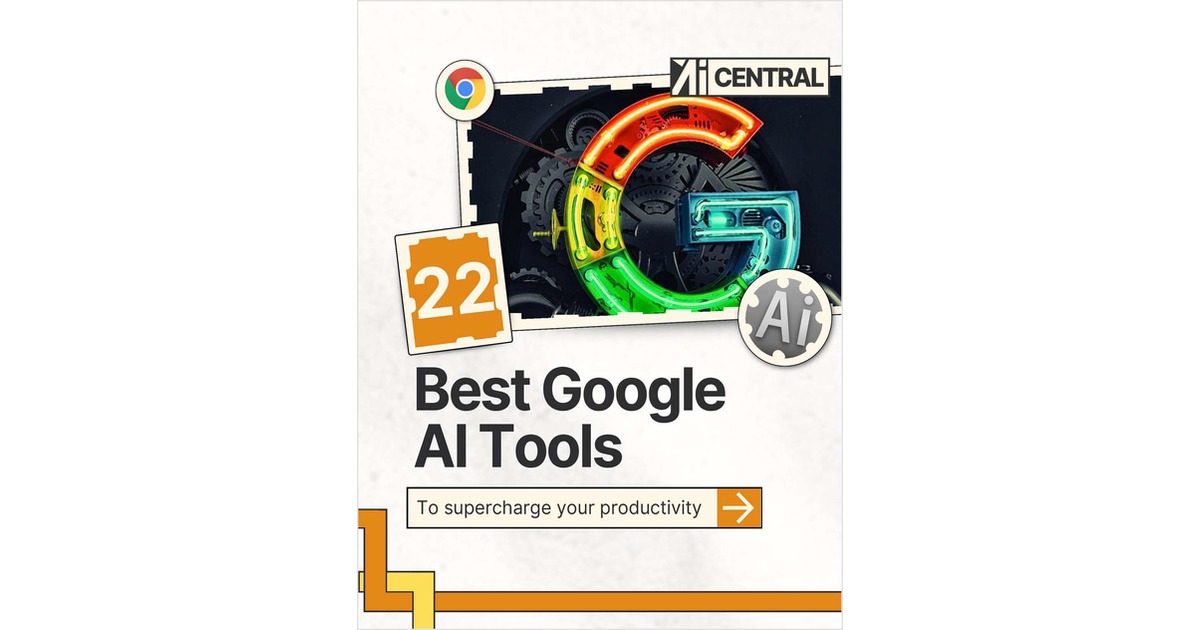 22 Google AI Tools to Boost Productivity ($21 Value) FREE For a Limited Time