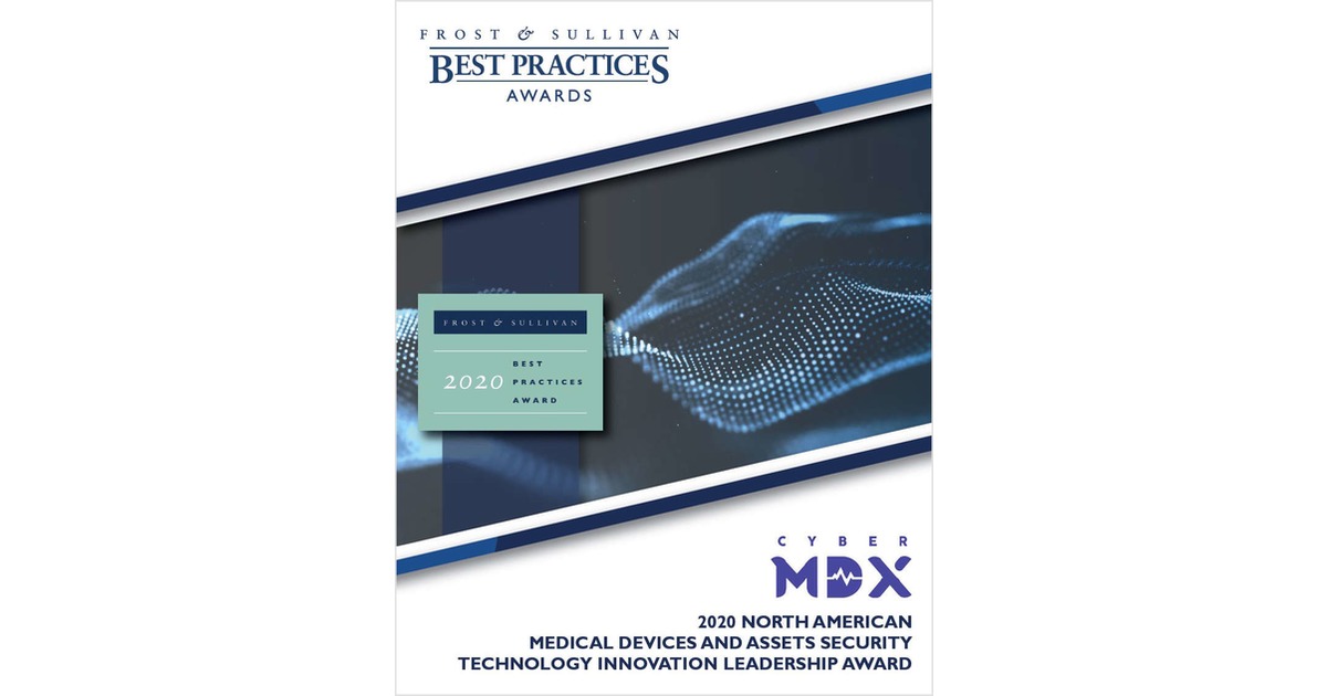 Frost & Sullivan recognizes CyberMDX as the Leader in Medical Devices and Assets Security Technology Innovation