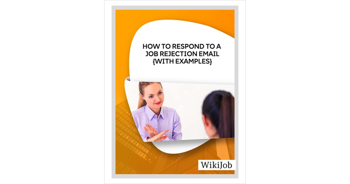 How to Respond to a Job Rejection Email