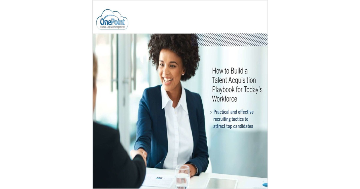 How to Build a Talent Acquisition Playbook for Today's Workforce