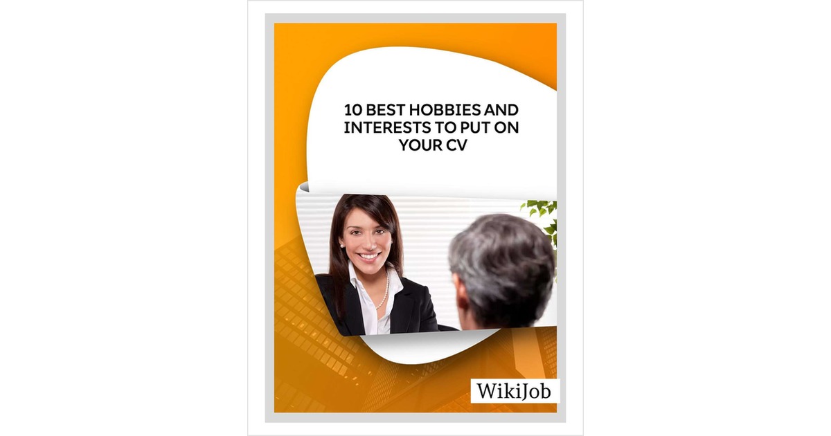 10 Best Hobbies and Interests to Put On Your CV