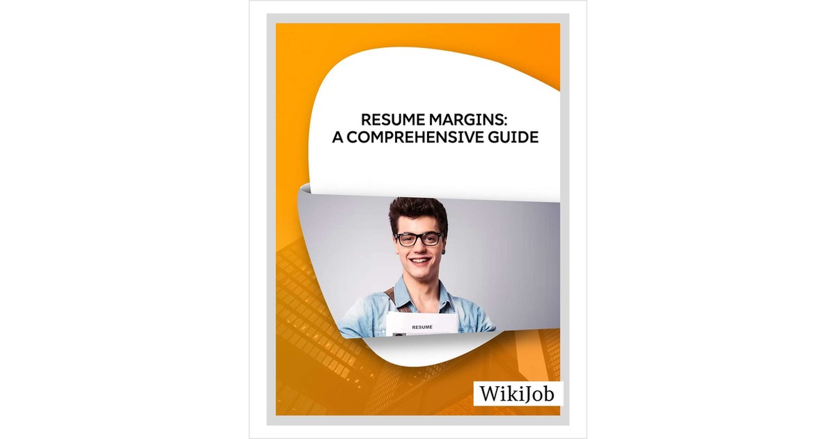 Resume Margins: A Comprehensive Guide