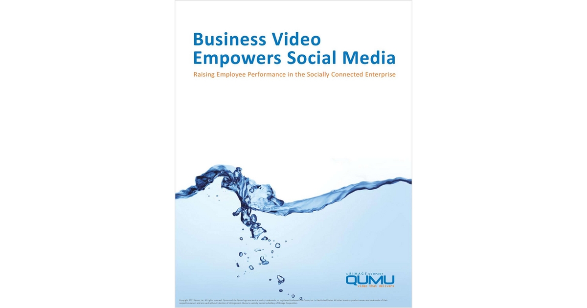 Business Video Empowers Social Media
