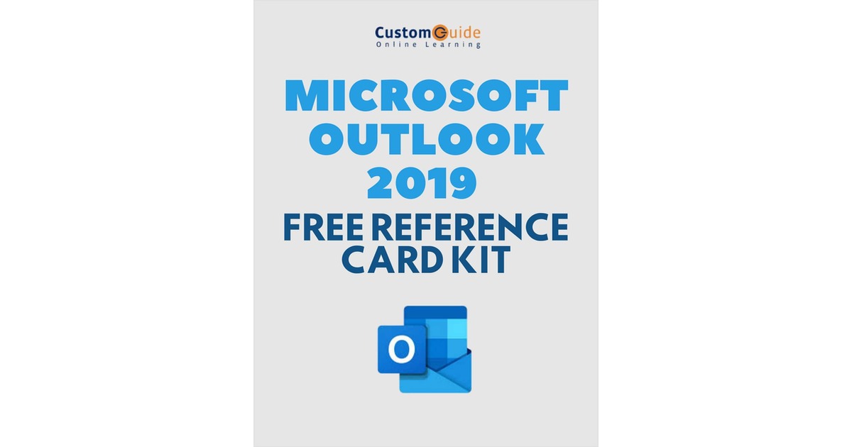Microsoft Outlook 2019 -- Free Reference Card Kit