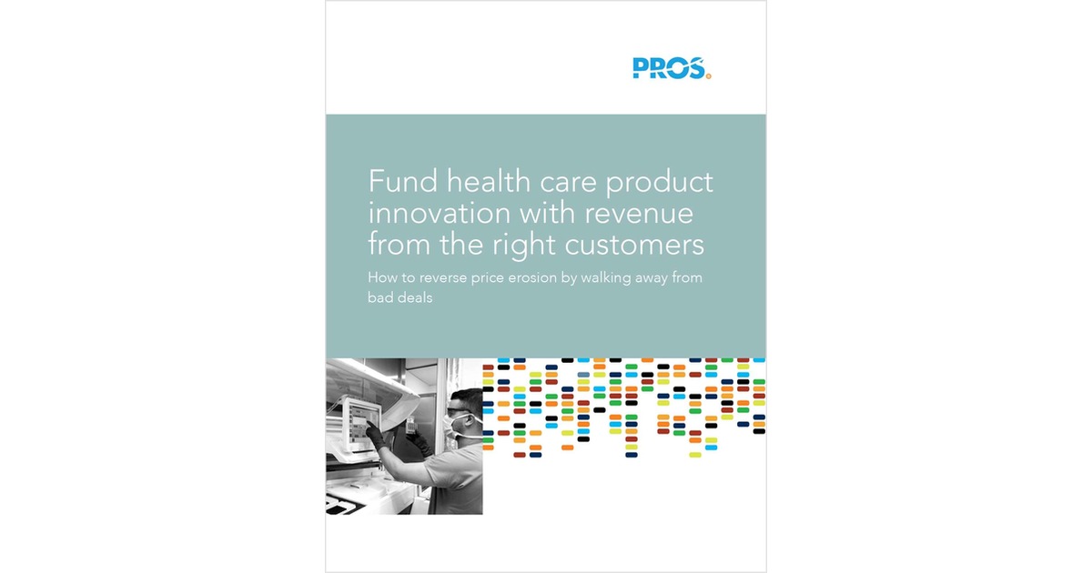 Fund Health Care Product Innovation with Revenue from the Right Customers