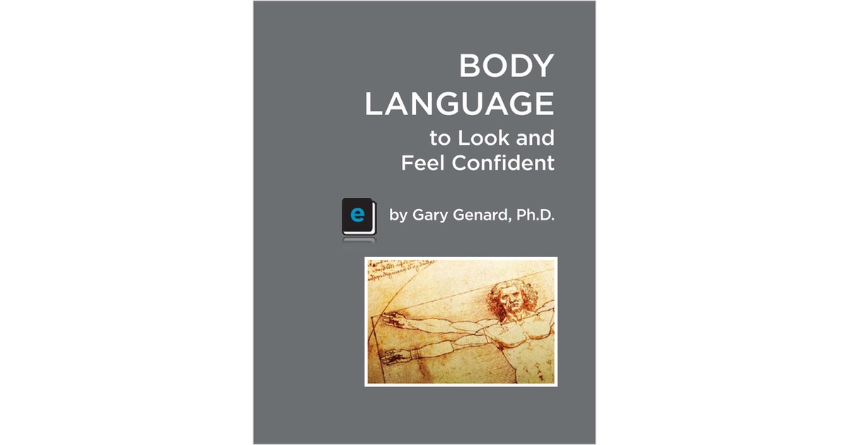 BODY LANGUAGE TO LOOK AND FEEL CONFIDENT