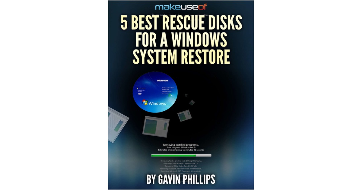 5 Best Rescue Disks For A Windows System Restore